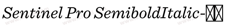 Sentinel Pro SemiboldItalic字体转换